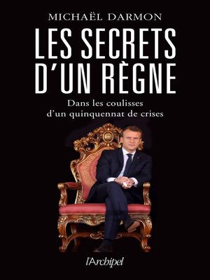cover image of Les secrets d'un règne